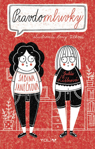 Kniha Pravdomluvky - Sabina Janečková,Julie Lišková,Lenka Vítková (ilustrátor)