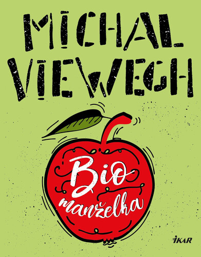 Kniha Biomanželka - Michal Viewegh