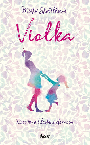 Kniha Violka - Mirka Skočílková