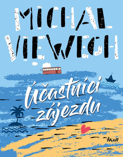Kniha Účastníci zájezdu - Michal Viewegh