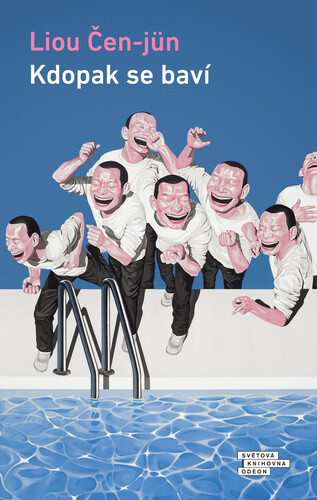 Kniha Kdopak se baví - Liou Čen-jün