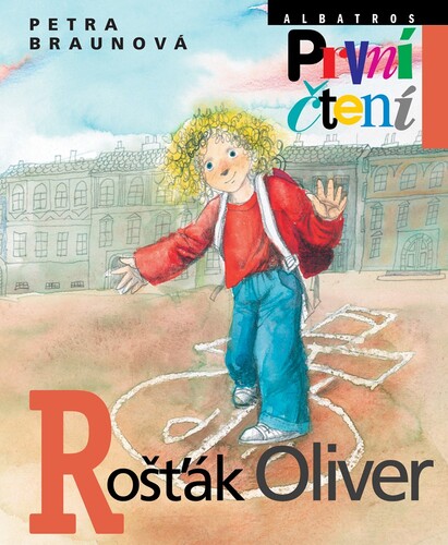 Kniha Rošťák Oliver - Petra Braunová