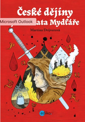 Kniha České dějiny podle kata Mydláře - Martina Drijverová