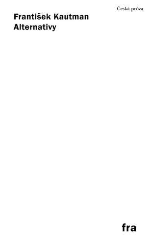 Kniha Alternativy - František Kautman