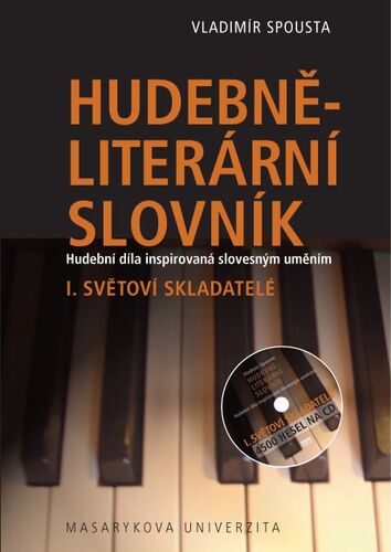 Hudebně-literární slovník. Hudební díla inspirovaná slovesným uměním - Vladimír Spousta