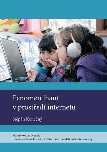 Kniha Fenomén lhaní v prostředí internetu - Štěpán Konečný