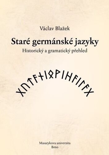 Kniha Staré germánské jazyky - Václav Blažek,Michal Schwarz