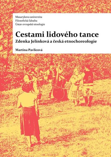 Kniha Cestami lidového tance - Martina Pavlicová