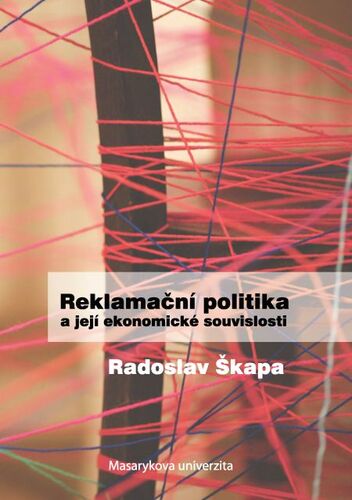 Reklamační politika a její ekonomické souvislosti - Škapa Radoslav