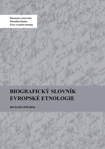 Kniha Biografický slovník evropské etnologie - Richard Jeřábek