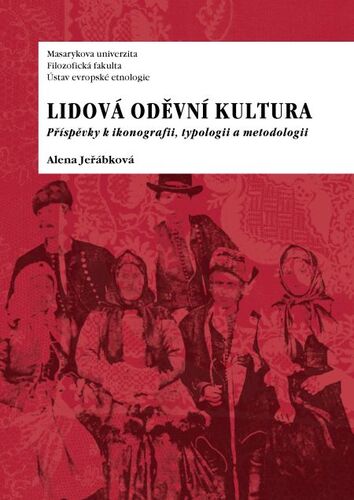 Kniha Lidová oděvní kultura - Alena Jeřábková