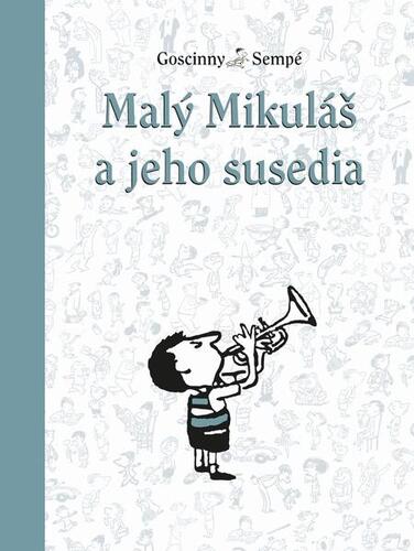 Kniha Malý Mikuláš a jeho susedia - René Goscinny