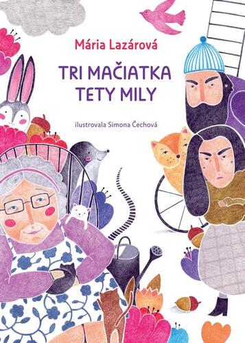 Kniha Tri mačiatka tety Mily - Mária Lazárová