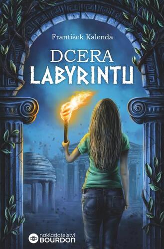 Kniha Dcera labyrintu - František Kalenda