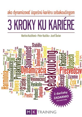 Kniha 3 kroky ku kariére - Martina Kazičková,Peter Kazička,Jozef Ďurian