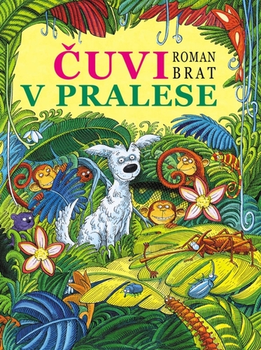 Kniha Čuvi v pralese - Roman Brat