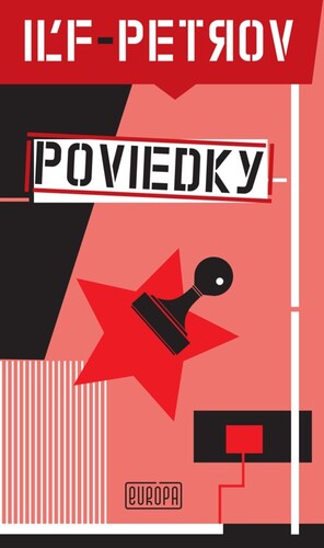 Kniha Poviedky - Iľja Iľf,Jevgenij Petrov