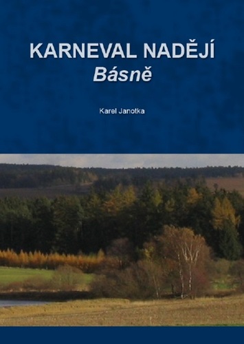 Kniha Karneval nadějí - Karel Janotka
