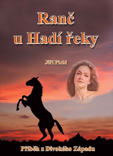 Kniha Ranč U Hadí řeky - Jiří Pichl