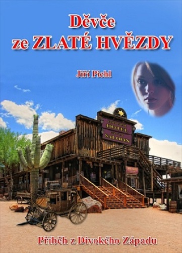 Kniha Děvče ze Zlaté hvězdy - Jiří Pichl