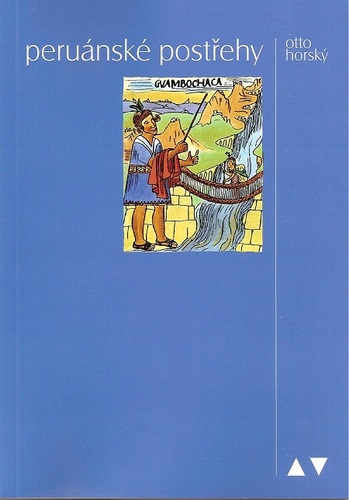 Kniha Peruánské postřehy - Otto Horský