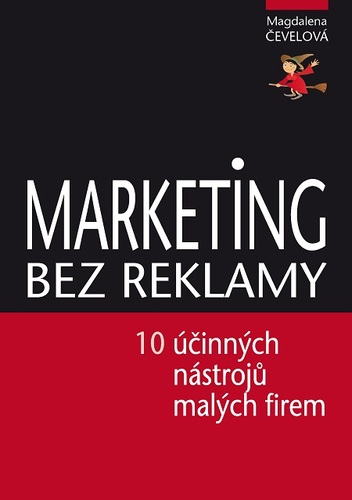 Kniha Marketing bez reklamy - Magdalena Čevelová