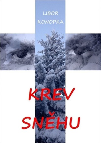 Kniha Krev sněhu - Konopka Libor