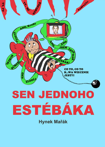 Sen jednoho estébáka - Hynek Mařák