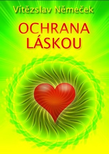 Ochrana láskou - Vítězslav Němeček