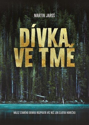 Dívka ve tmě - Martin Jaroš kúpite na Panta Rhei