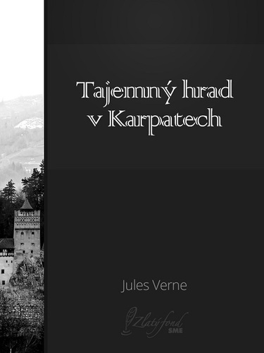 Kniha Tajemný hrad v Karpatech - Jules Verne
