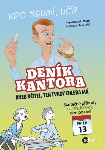 Kniha Deník kantora - David Mach,Tomáš Jirků