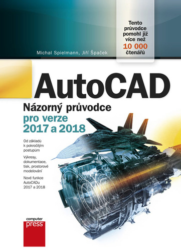 AutoCAD - Jiří Špaček,Michal Spielmann