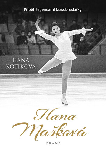 Kniha Hana Mašková. Pravdivý příběh... - Hana Kotíková