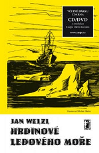 Kniha Hrdinové Ledového moře - Jan Welzl
