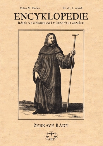 Encyklopedie řádů, kongregací a řeholních společností katolické církve v českých zemích III. - 2 sv.