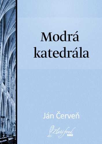 Modrá katedrála - Ján Červeň