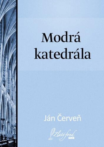 Modrá katedrála - Ján Červeň kúpite na Panta Rhei