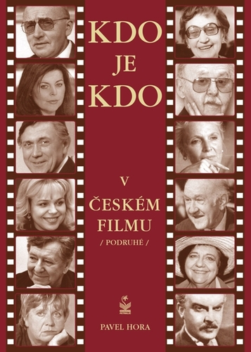 Kniha Kdo je kdo v českém filmu - Pavel Hora
