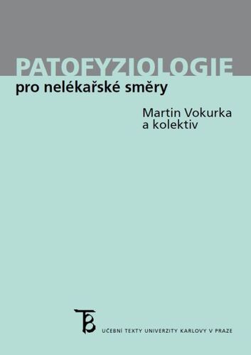 Kniha Patofyziologie pro nelékařské směry - Martin Vokurka