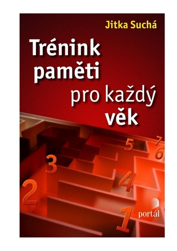 Trénink paměti pro každý věk - Jitka Suchá