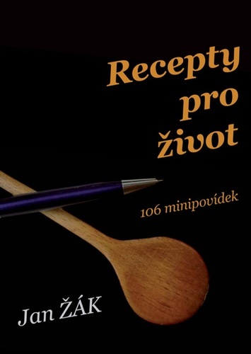 Kniha Recepty pro život - Jan Žák