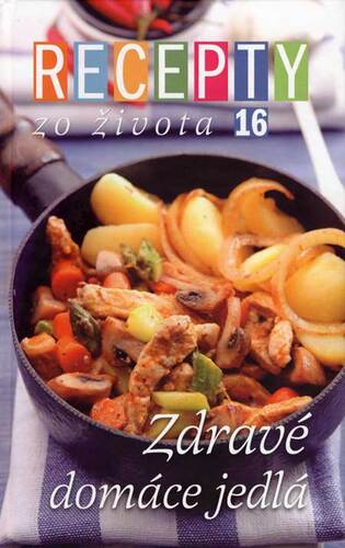 Kniha Recepty zo života 16 - Blanka Nemčeková,Dušan