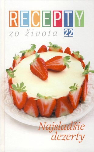 Kniha Recepty zo života 22 - Ivan Štefánek,Dušan