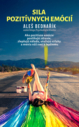 Kniha Sila pozitívnych emócií - Aleš Bednařík