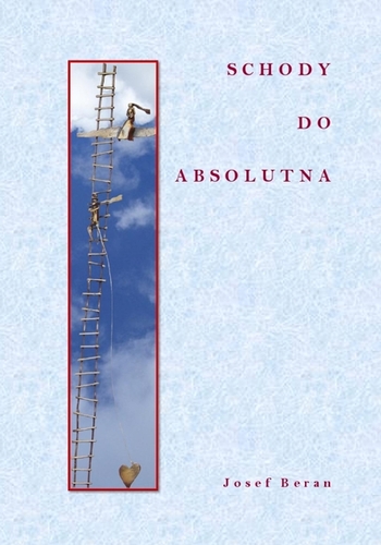 Kniha Schody do absolutna - Josef Beran