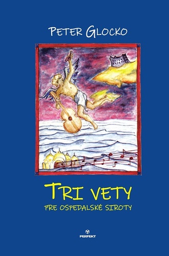 Kniha Tri vety pre ospedalské siroty - Peter Glocko
