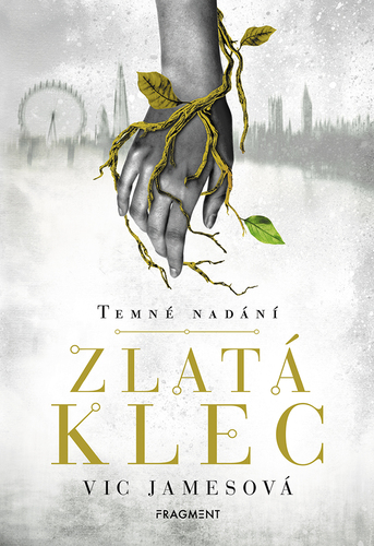 Temné nadání: Zlatá klec - Vic Jamesová