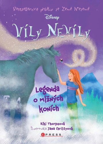 Kniha Víly Nevíly: Legenda o mlžných koních - Kiki Thorpeová