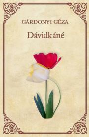 Kniha Dávidkáné - Az a hatalmas harmadik - Az öreg tekintetes - Géza Gárdonyi